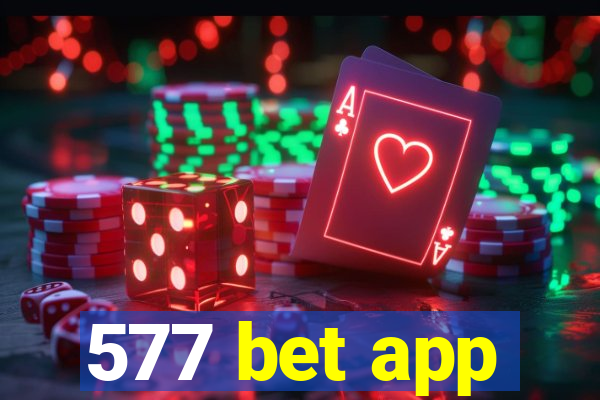 577 bet app